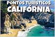 O que Fazer na Califórnia 15 Pontos Turísticos maravilhoso